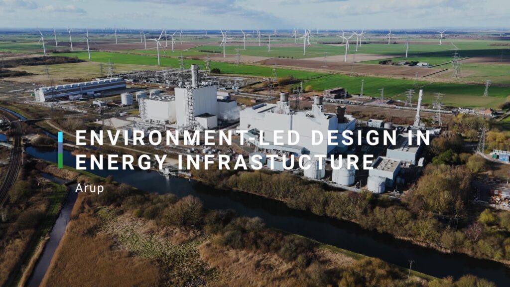 Aerial shot of a site. Title reads: environment-led design in energy infrastructure